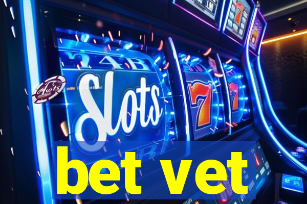 bet vet